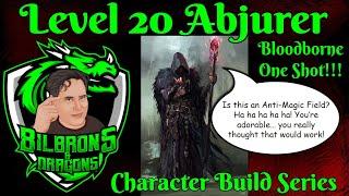 Level 20 Abjurer - Character Build Series - D&D 5e