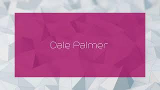 Dale Palmer - appearance