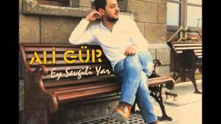 ALİ GÜR - SEVDİĞİM