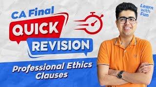 All Clauses in 40 Mins | Professional Ethics | CA Shubham Keswani (AIR 8)