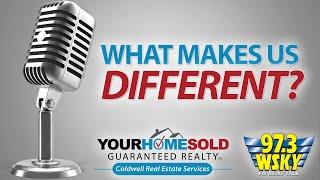 WHAT MAKES US DIFFERENT? | Your Home Sold Guaranteed Realty - Coldwell Real Estate Services