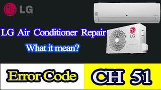 lg air conditioner error code ch51