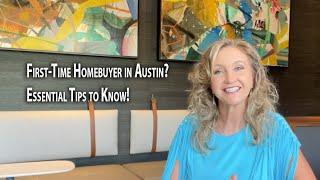 First-Time Homebuyer in Austin? Essential Tips to Know!