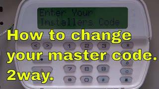 How to change the master code on DSC Alarm, 2 WAYS, pc1832, pc1616, pc1864