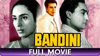 Bandini - Hindi Full Movie - Ashok Kumar, Nutan, Dharmendra