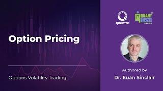 Option Pricing | Options Volatility Trading: Concepts and Strategies | Quantra course
