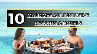 TOP 10 Best Maldives All Inclusive Resorts & Hotels