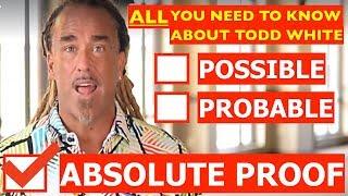ALL YOU NEED TO KNOW About TODD WHITE