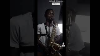 24hours by Kaylow by Black Trump on saxophone  ️