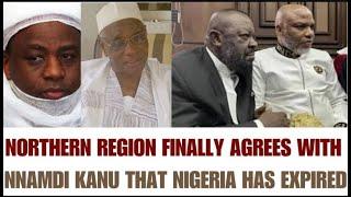 NIGERIA EXPIRED 10 YEARS AGO, NORTHERN ELDERS FINALLY CONCUR WITH KANU, DEMANDS FOR HIS RELEASE