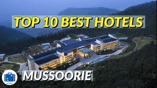 Mussoorie Hotels 5 Star | Mussoorie Hotel Booking | Top Hotels In Mussoorie