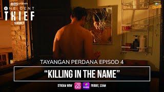 ONCE CENT THIEF SEASON 2 - TAYANGAN PERDANA EPISOD 4