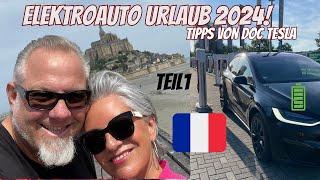 Blockbuster Teil 1 Elektroauto Urlaub mit vielen Tipps. Roadtrip 1000km.  Frankreich