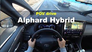 2024 TOYOTA Alphard Hybrid POV test drive