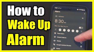 How to Start an Alarm on your Android Phone (Wake Up Timer)