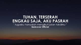 TUHAN, AKU PASRAH I Puisi Bedcover