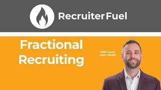 Recruiter Fuel - Fractional Recruiting