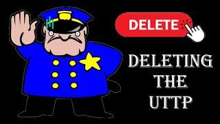 Deleting The UTTP