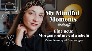 Eine neue Morgenroutine entwickeln - Meine Learnings & Erfahrungen