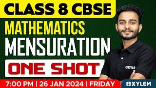 Class 8 CBSE Maths | Mensuration - One Shot | Xylem Class 8 CBSE