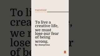 To Live A Creative Life, We Must Lose Our Fear Of ... | Inspirational Quote By The Author Anonymous