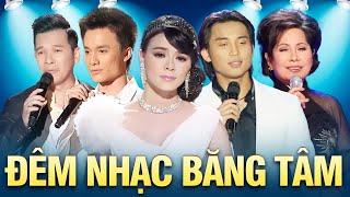 Live Show Băng Tâm Full Show | Sao Không Thấy Anh Về | Đêm Nhạc Trữ Tình Hải Ngoại Bất Hủ Hay Nhất