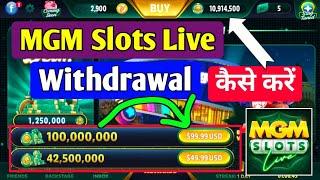 MGM Slots Live withdrawal ? | Paise kaise nikale