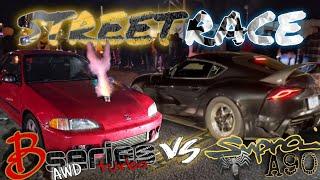 Bseries turbo AWD civic coupe vs Toyota Supra A90 (STREET RACE) Honda power