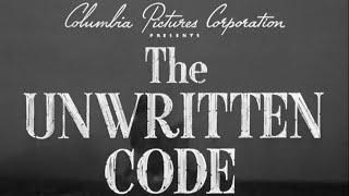 The Unwritten Code (1944) Ann Savage, Tom Neal