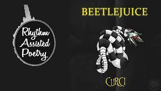 Curci - Beetlejuice (Produced by Dre Minor)