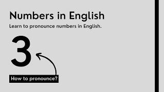 How to Pronounce 3 in English?