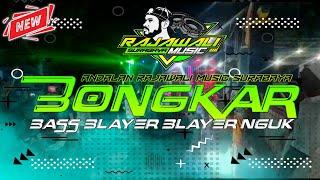 Dj Bongkar Bass Blayer Blayer Nguk Batle Andalan Rajawali Music Surabaya ft Gapret RMX