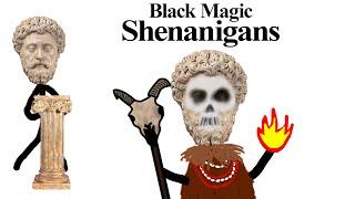 Black Magic Shenanigans