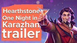 One Night in Karazhan - Hearthstone gets fabulous in this cinematic trailer