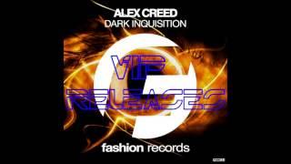 Alex Creed - Dark Inquisition (Original Mix)