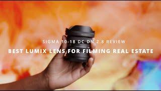 Best Wide Angle Lens For Filming Real Estate l SIgma 10-18 Review 2.8