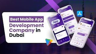 Best Mobile App Development Company in Dubai | Mobile App Developers in Dubai | UAE | Saudi Arabia