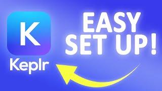 Keplr the Best Cosmos Wallet- Easy Setup Tutorial