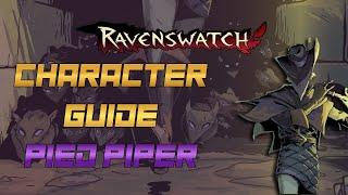 How To Play Pied Piper In Ravenswatch