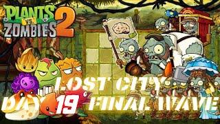 Plants vs Zombies 2 :: Lost City Day 19 ::  Final Wave【 Shorts 】
