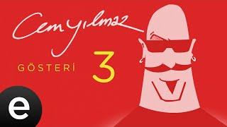 Cem Yılmaz - Bir Tat Bir Doku - Gösteri 3 - Official Audio #cemyılmaz #birtatbirdoku - Esen Müzik