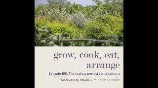 The hedges perfect for creating a biodiversity haven with Adam Nicolson - Episode 195