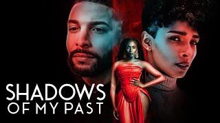 Shadows Of My Past  | Suspense Drama | Norman Nixon Jr., Tiffany Black