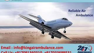 King Emergency Air Ambulance Service in Kolkata and Bangalore