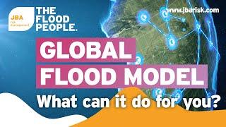 JBA's Global Flood Model demonstrated