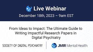 JMIR Mental Health: The Ultimate Guide to Writing Impactful Research Papers in Digital Psychiatry