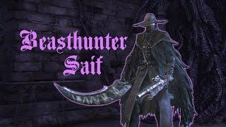 Bloodborne PVP - Beasthunter Saif