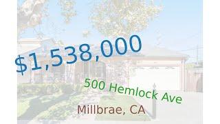 $1,538,000 home for sale in Millbrae, CA (500 Hemlock Ave, 94030)