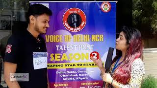 DMS AAROHI | Voice of Delhi-NCR Session-2 | NOIDA Auditions | Participants speaks | Puneet Tiwari