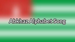 [Don't delete this] Abkhaz Alphabet Song